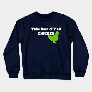 Take Care of Yall Chicken Seahawks Beast Mode Crewneck Sweatshirt